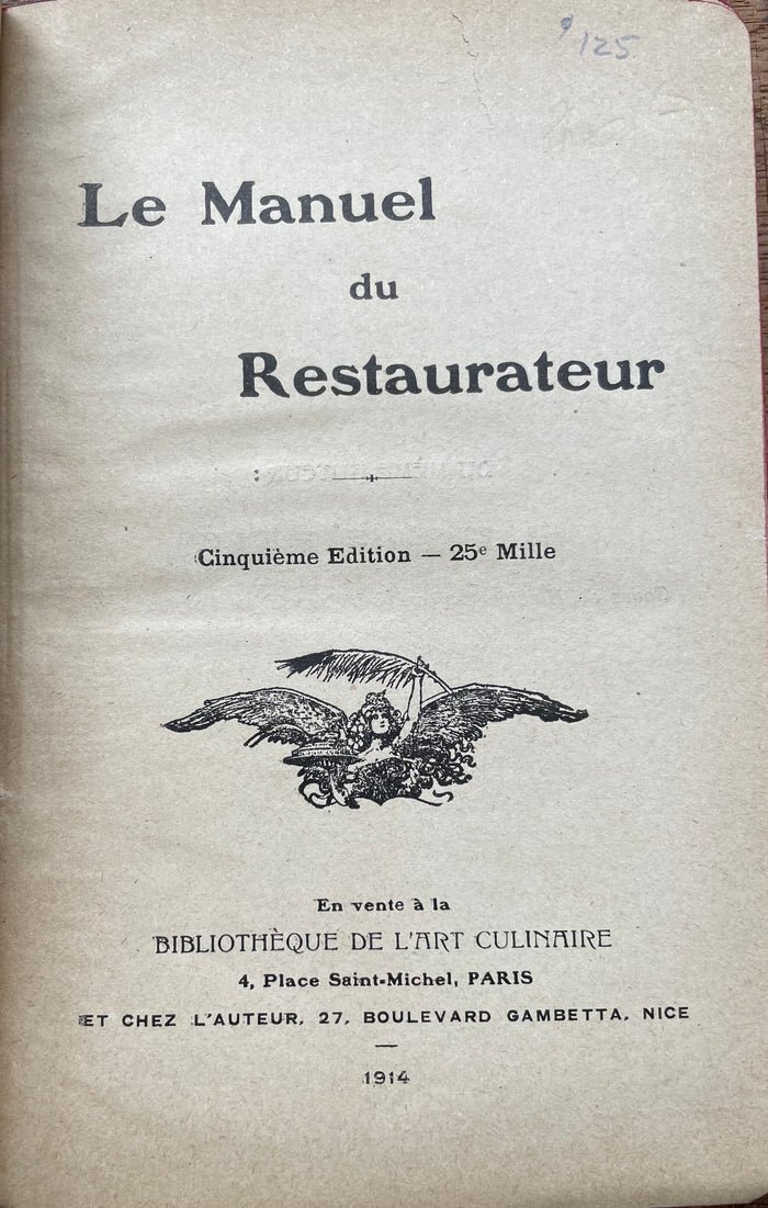 (*NEW ARRIVAL*) (Restaurants) H. Heyraud. Le Manuel du Restaurateur: Resume de Cuisine Courante