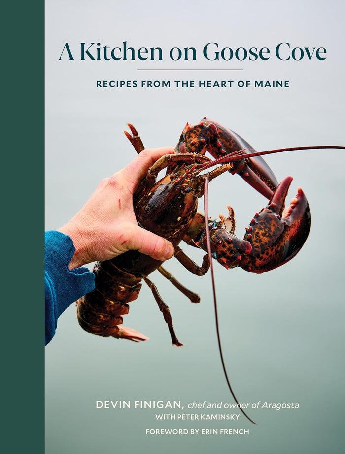 A Kitchen on Goose Cove: Recipes from the Heart of Maine (Devin Finigan)