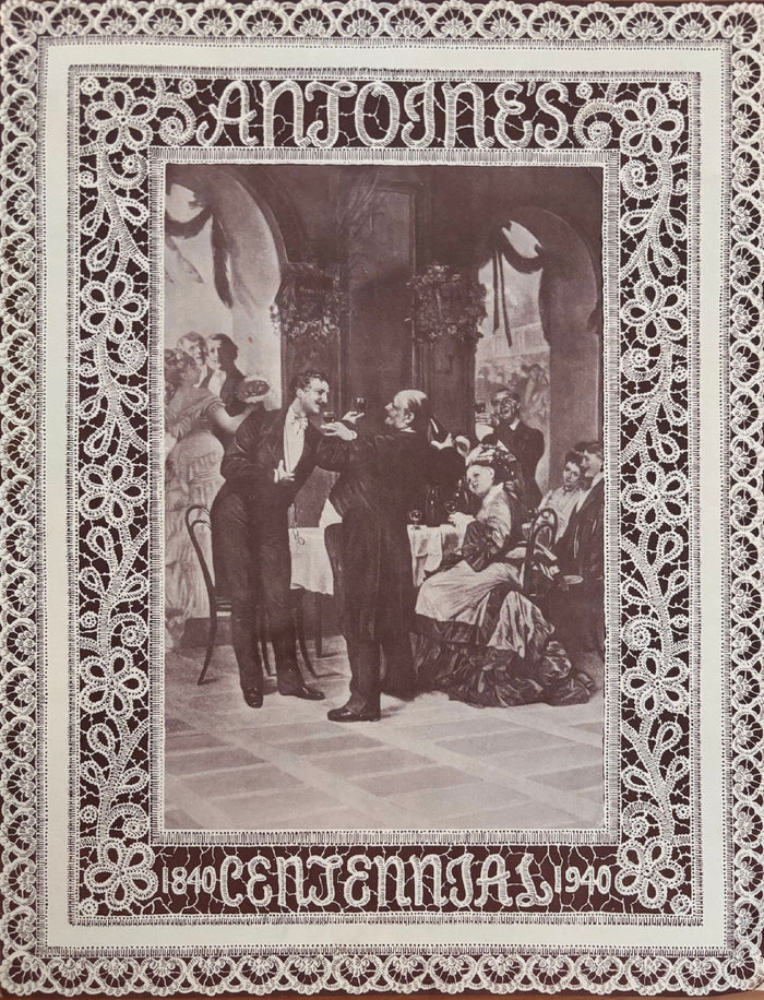 Antoine's Centennial 1840-1940
