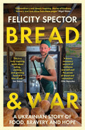 Bread and War (Felicity Spector)