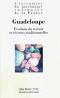 (Caribbean) J. Froc, M. Hyman, Ph. Hyman & A. Parfait. Guadeloupe: Produits du Terroir et Recettes Traditionelles (Copy)