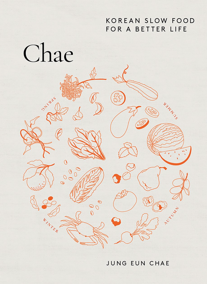 Chae: Korean Slow Food for a Better Life (Jung Eun Chae)
