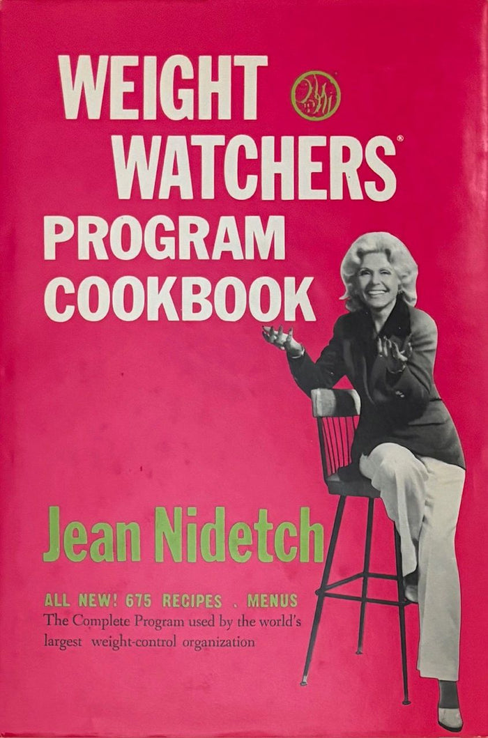 (Diet) Jean Nidetch. Weight Watchers Program Cookbook