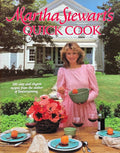 (Entertaining) Martha Stewart. Martha Stewart's Quick Cook. *Signed*