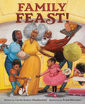 Family Feast! (Carole Boston Weatherford)