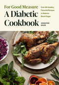 For Good Measure: A Diabetic Cookbook (Jennifer Shun)