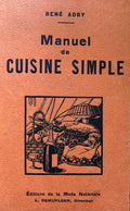 (French) Adry, Rene.  Manuel de Cuisine Simple: 500 Recettes.