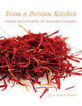From a Persian Kitchen: Fresh Discoveries in Iranian Cooking (Jila Dana-Haeri)
