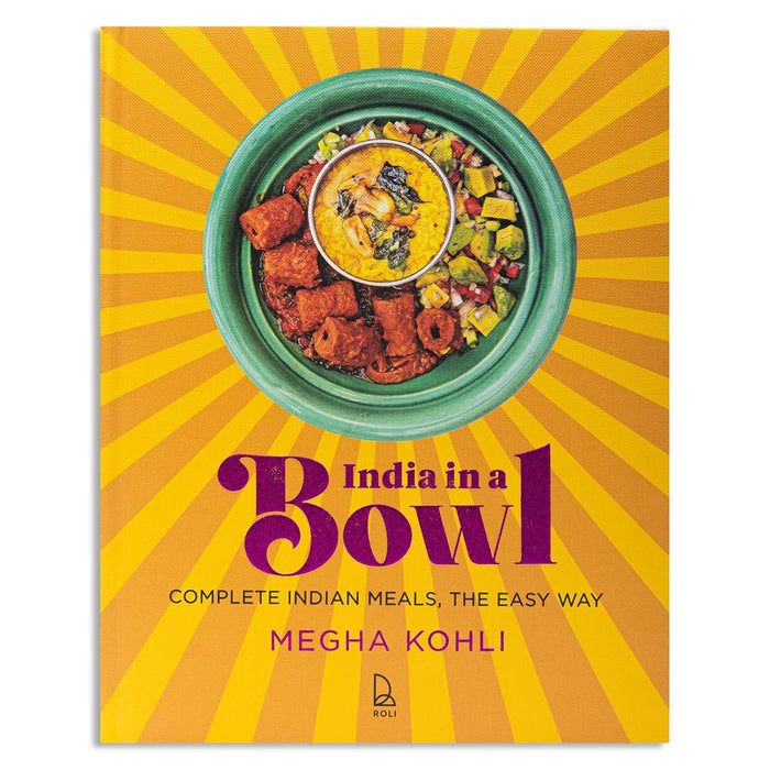 India in a Bowl (Megha Kohli)