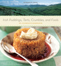 Irish Puddings, Tarts, Crumbles, and Fools: 80 Glorious Desserts (Margaret M. Johnson)