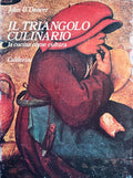 (Italian - Emilia Romagna) John B. Dancer. Il Triangolo Culinario: La Cucina Come Cultura