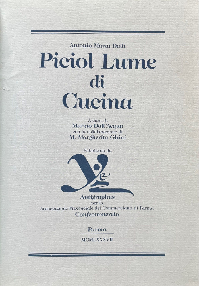 (Italian - Northern Italy) Marsio Dall'Acqua & M. Margherita Ghini. Piciol Lume di Cucina