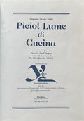 (Italian - Northern Italy) Marsio Dall'Acqua & M. Margherita Ghini. Piciol Lume di Cucina