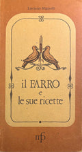 (Italian) Luciano Mignolli. Il Farro e le sue ricette
