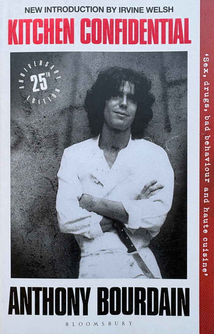 Kitchen Confidential: 25th Anniversary Edition (Anthony Bourdain)