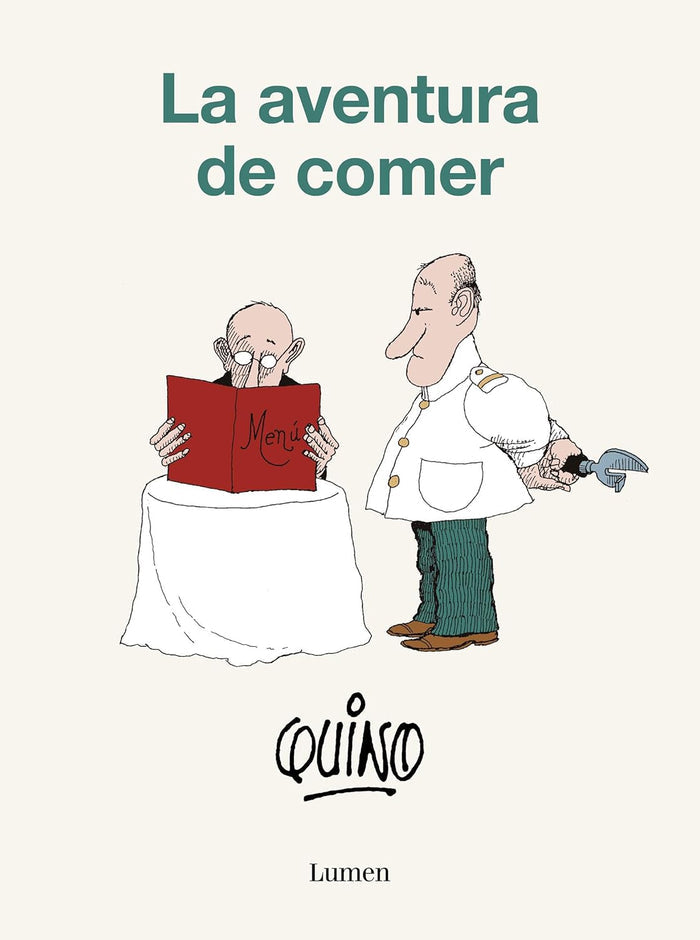 La Aventura De Comer (Quino)