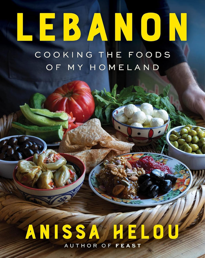 Lebanon: Cooking the Foods of My Homeland (Anissa Helou)