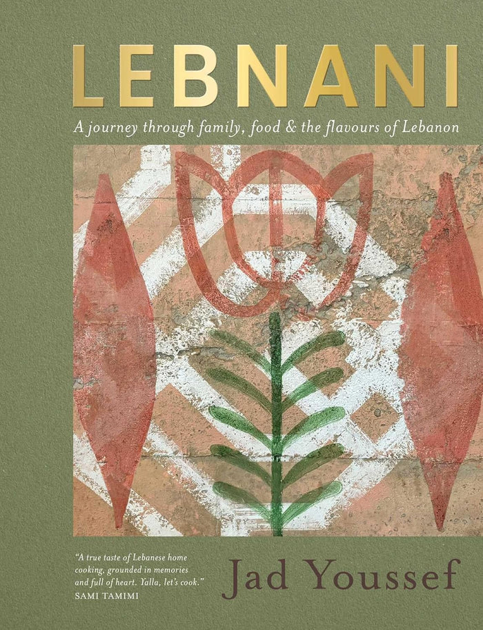 Lebnani: A journey through family, food & the flavour of Lebanon (Jad Youssef) *Signed*