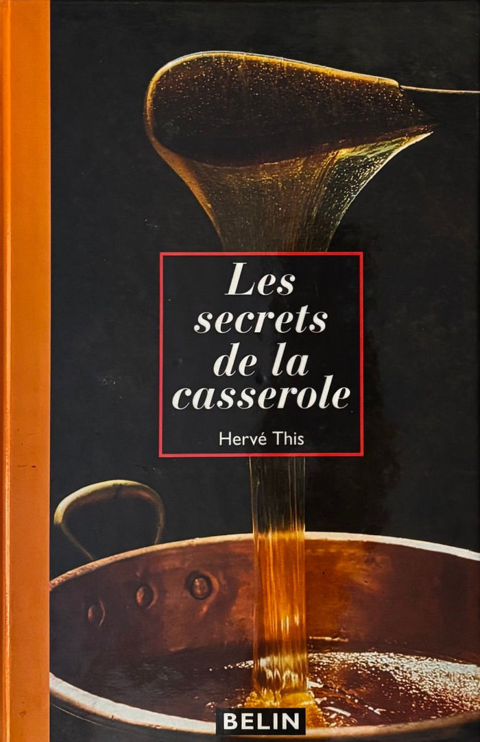 Les Secrets de la Casserole (Herve This)