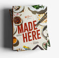 Made Here: Recipes & Reflections From NYC's Asian Communities