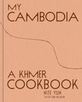 My Cambodia: A Khmer Cookbook (Nite Yun, Tien Nguyen) *Signed*