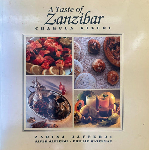(*NEW ARRIVAL*) (African) Zarina Jafferji. A Taste of Zanzibar: Chakula Kizur. *Signed*