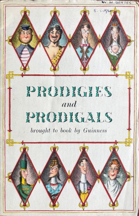(*NEW ARRIVAL*) (Beer) Guinness. Prodigies and Prodigals brought to book by Guinness