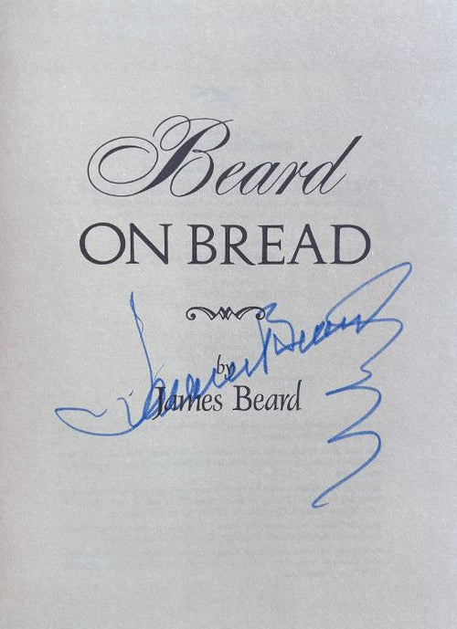 (*NEW ARRIVAL*) (Bread) Beard, James. Beard on Bread. *Signed*