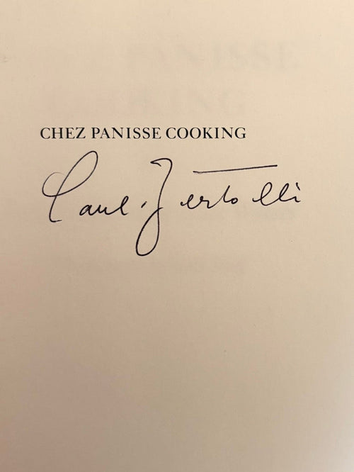 (*NEW ARRIVAL*) (Chez Panisse) Bertolli, Paul & Alice Waters. Chez Panisse Cooking. *Signed*