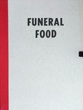 (*NEW ARRIVAL*) (Chicano - Fine Press) Sandra Trujillo. Funeral Food