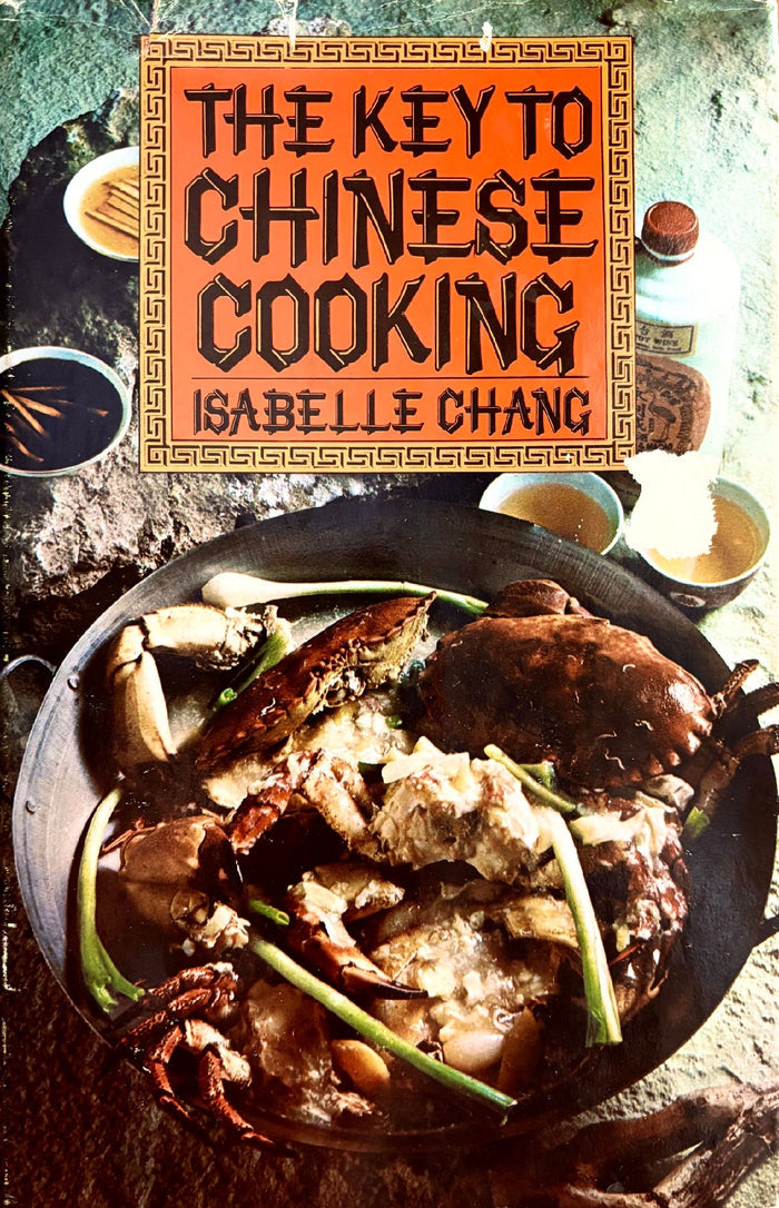 (*NEW ARRIVAL*) (Chinese) Isabelle Chang. The Key to Chinese Cooking