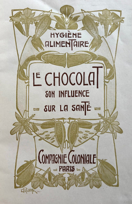 (*NEW ARRIVAL*) (Chocolate) Compagne Coloniale. Hygiene Alimentaire, le Chocolat, son Influence sur la Sante