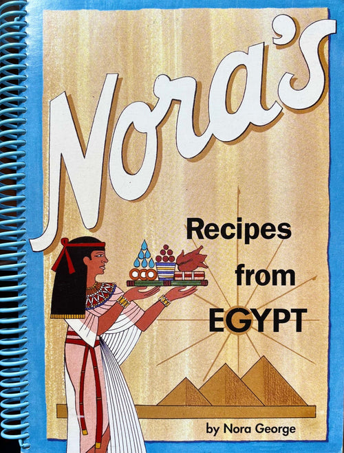 (*NEW ARRIVAL*) (Egyptian) Nora George. Nora's Recipes from Egypt. *Signed*