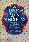 (*NEW ARRIVAL*) (French) Alain Senderens with Eventhia Senderens. The Three Star Recipes of Alain Senderens