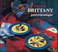 (*NEW ARRIVAL*) (French) Kate Whiteman. Brittany Gastronomique