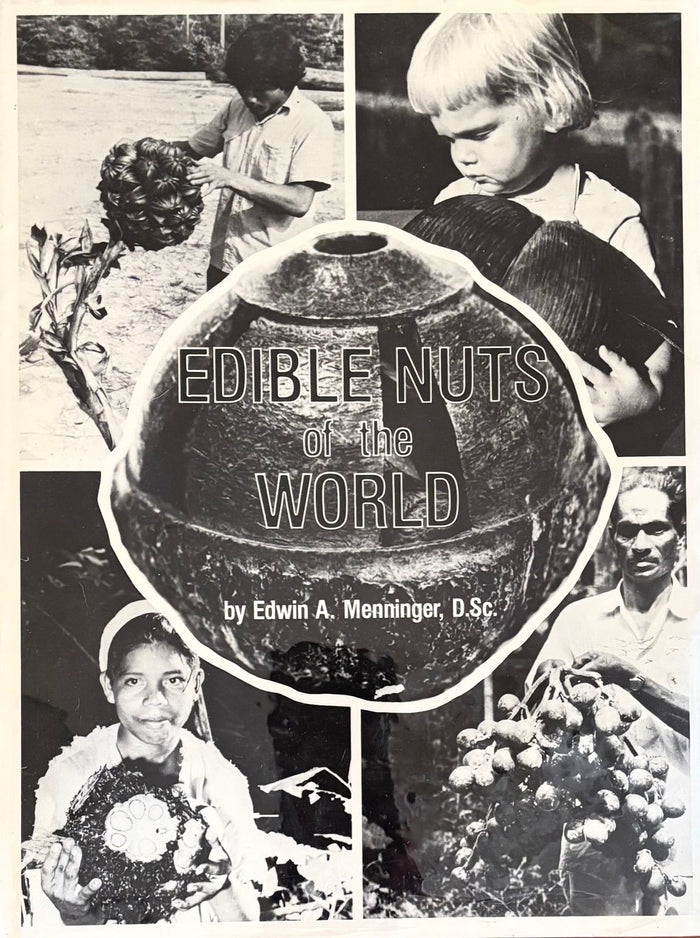 (*NEW ARRIVAL*) (Nuts) Edwin A. Menninger. Edible Nuts of the World