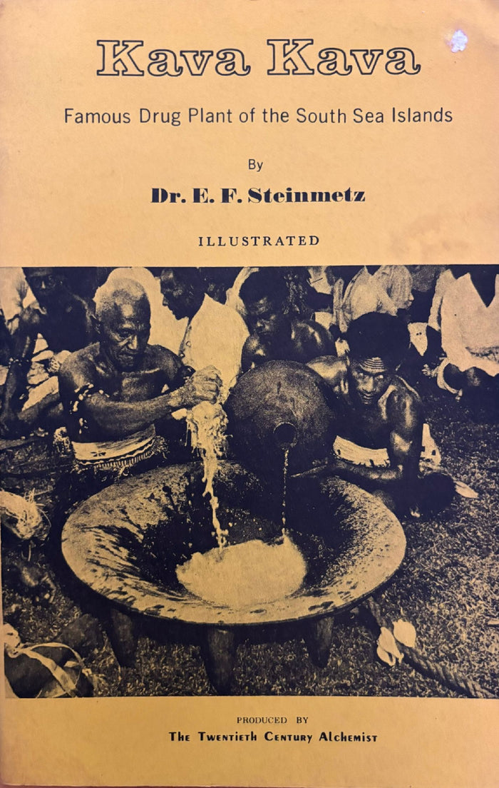 (*NEW ARRIVAL*) (Oceania) Dr. E.F. Steinmetz. Kava Kava: Famous Drug Plant of the South Sea Islands