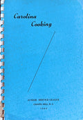 (*NEW ARRIVAL*) (Southern - North Carolina) Junior Service League. Carolina Cooking