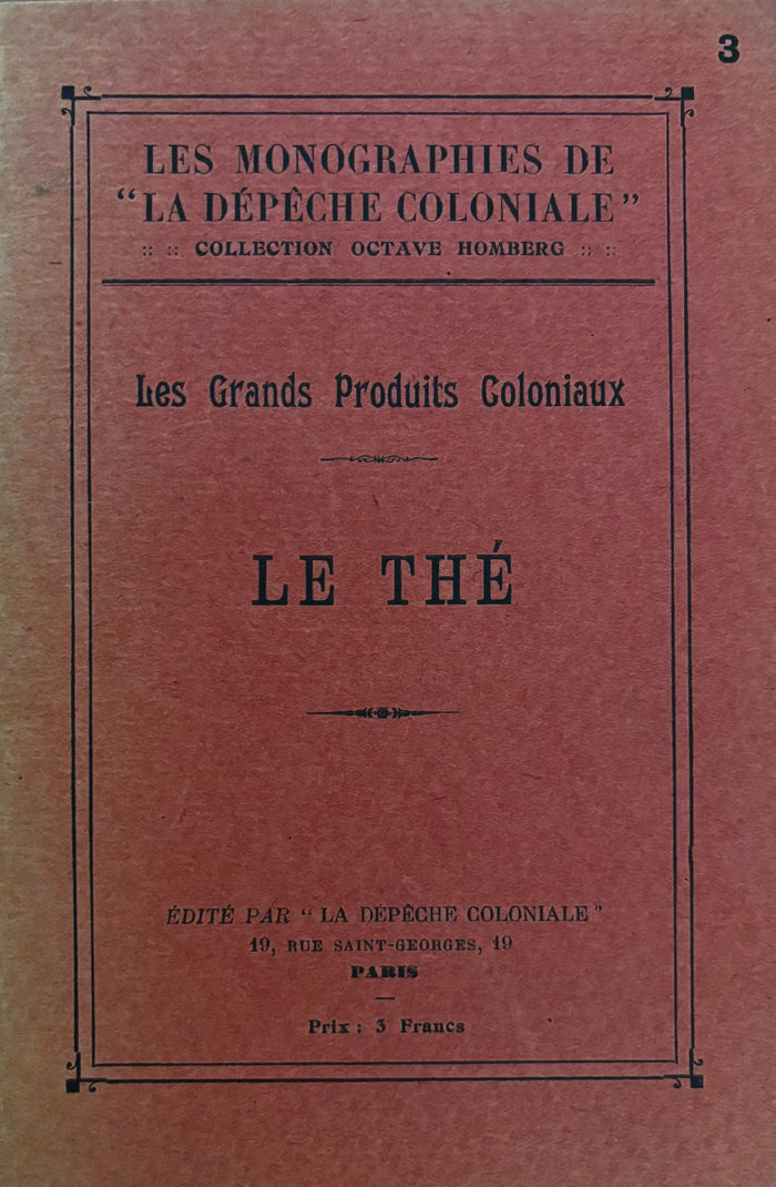(*NEW ARRIVAL*) (Tea) Les Grands Produits Coloniaux: Le Thé