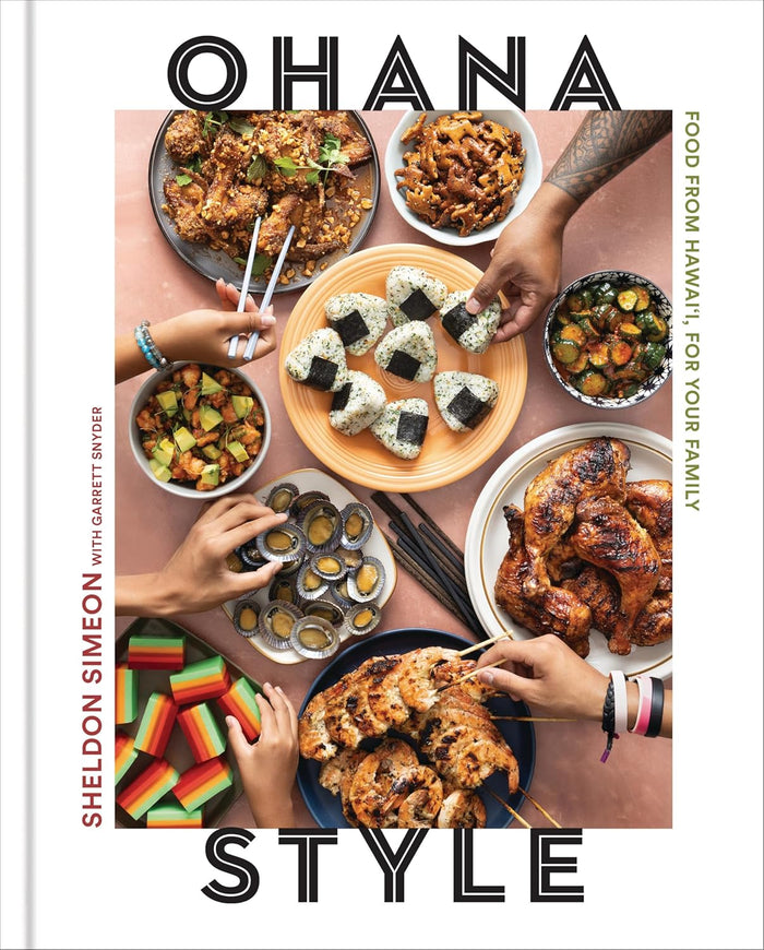 Ohana Style: Food from Hawai'i, for Your Family (Sheldon Simeon) *Signed*