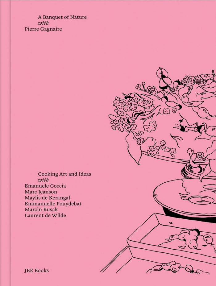 Pierre Gagnaire: A Banquet of Nature: Cooking Art and Ideas (Pierre Gagnaire)