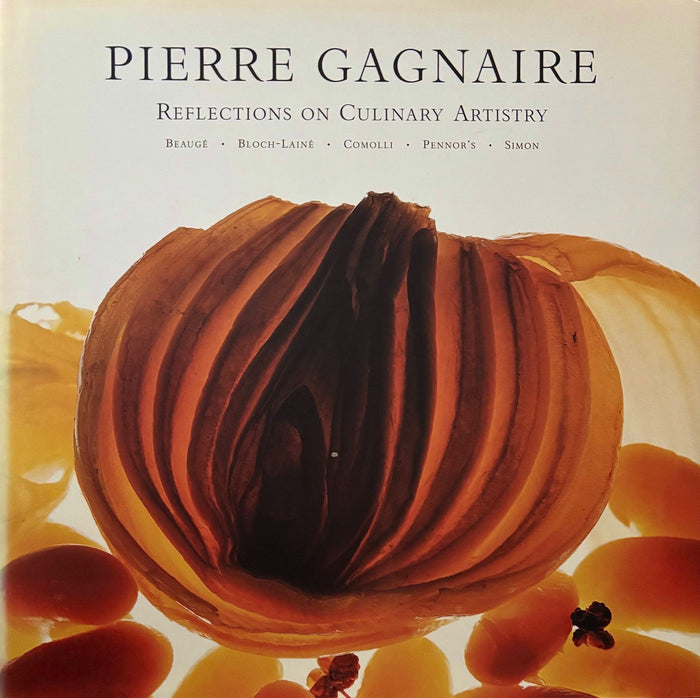Pierre Gagnaire: Reflections on Culinary Artistry (Pierre Gagnaire)