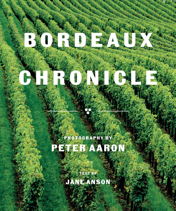 *Pre-order* Bordeaux Chronicle (Peter Aaron, Jane Anson)