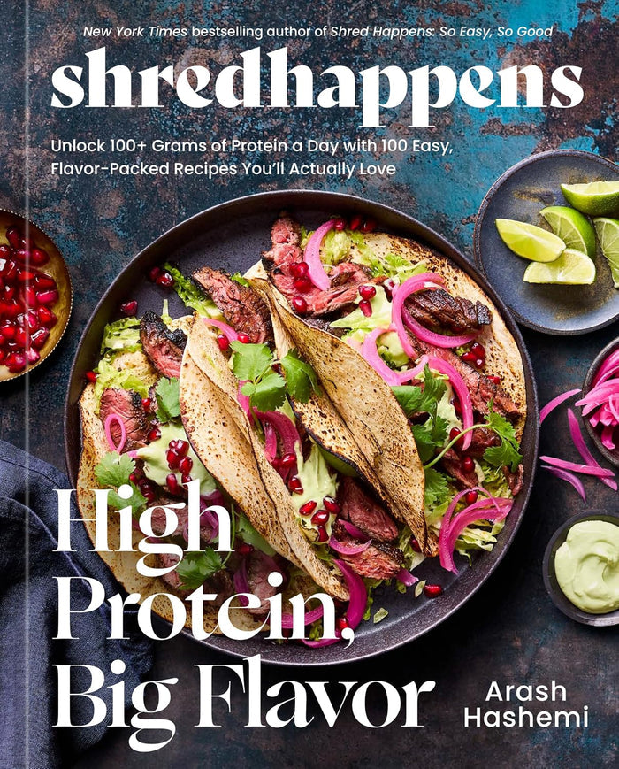*Pre-order* Shredhappens: High Protein, Big Flavor (Arash Hashemi)