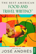 *Pre-order* The Best American Food and Travel Writing 2026 (José Andrés)