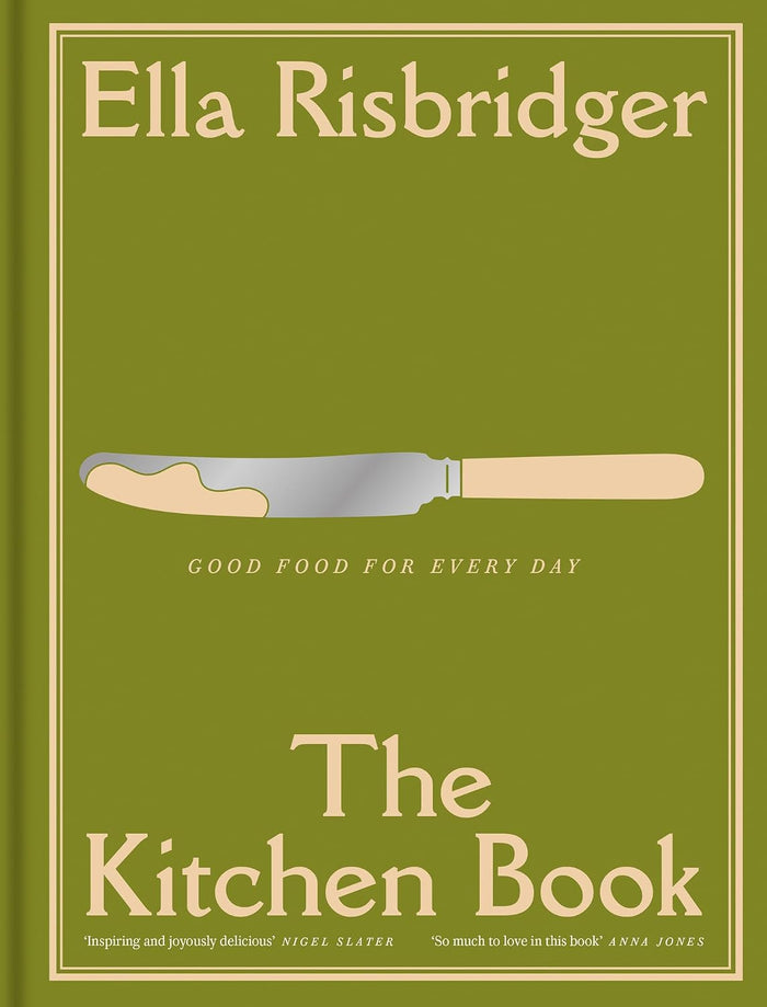 *Pre-order* The Kitchen Book: Good Food for Every Day (Ella Risbridger)