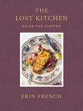 *Pre-order* The Lost Kitchen Volume 3: Seize the Supper (Erin French) *Signed*