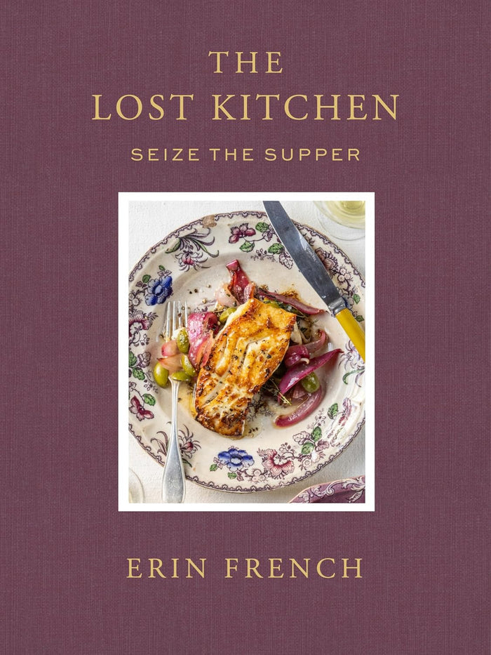 *Pre-order* The Lost Kitchen Volume 3: Seize the Supper (Erin French) *Signed*