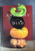 (Professional) Diane Forley & Catherine Young. The Anatomy of a Dish