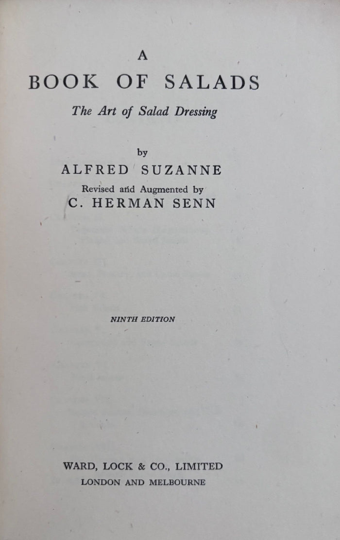 (Salad) Alfred Suzanne & C. Herman Senn. A Book of Salads: The Art of Salad Dressing